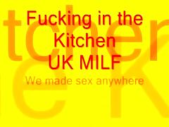 British milf has sex in the kitchen